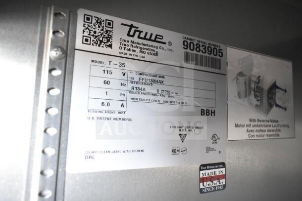 2017 True T-35 commercial 2-door cooler label, showing model, voltage, and refrigerant details. Made in USA.