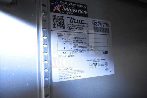 2018 True T-19F-HC commercial single door reach-in freezer label details, showing model, voltage, and refrigerant info.
