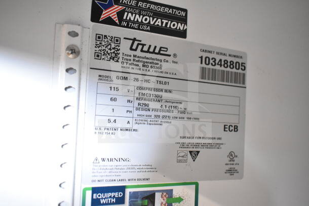 2022 True GDM-26-HC Cooler label detailing 115 volts, single phase, R290 refrigerant, made in USA. Serial number 10348805.