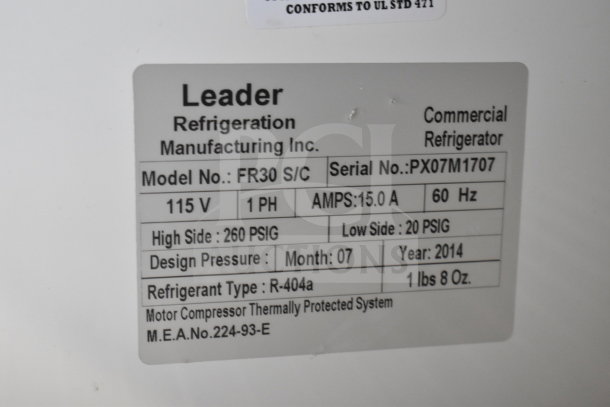 Leader FR30 S/C Commercial Single Door Reach-In Cooler label, 115V, 1 phase, R-404a refrigerant, made in 2014.