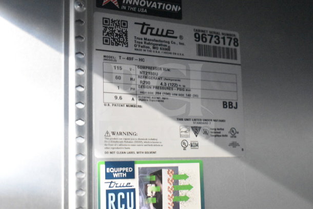 2019 True T-49F-HC commercial cooler label; 115V, 1 phase, tested working. Serial number: 9673178; NSF certified.