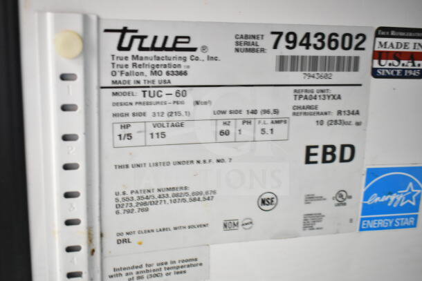 True TUC-60 undercounter cooler label, showing model, serial number, and specifications: 115 volts, 1 phase, R134A refrigerant.