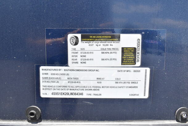 2020 Southern Dimensions 8.5x28 trailer VIN 4S9S1EK20LW364346 label, GVWR 6350 kg, tire size ST235-80-R16, PSI 586.