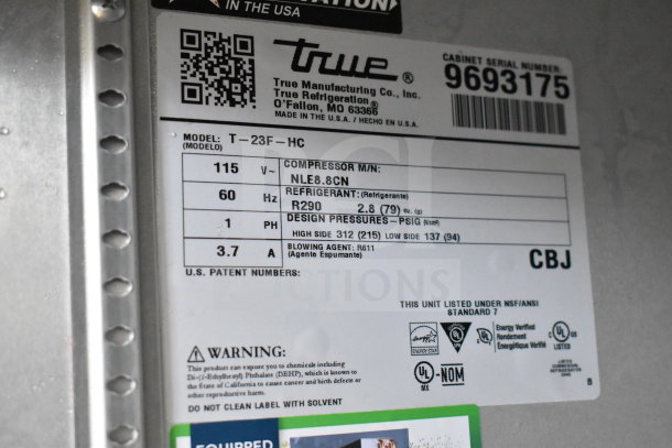 True T-23F-HC freezer label showing 115V, 1 phase, R290 refrigerant, and NSF/ANSI Standard 7 compliance. Serial no. 9693175.