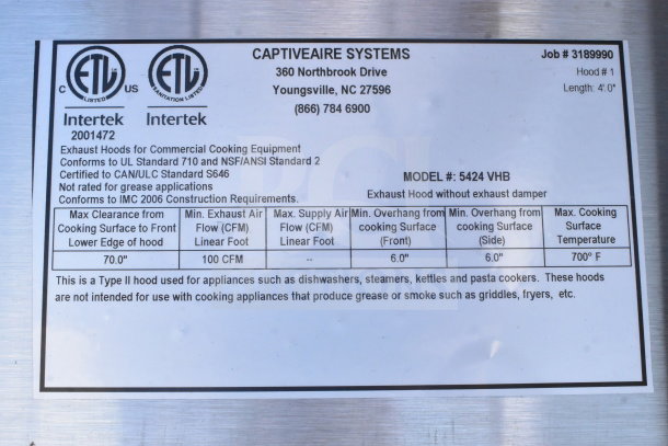 4' CaptiveAire 5424 VHB Steam Hood; ETL listed, complies with UL 710, NSF/ANSI 2; not for grease, 100 CFM airflow.