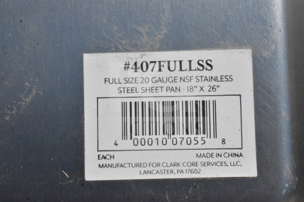 Label on 407FULLSS steel sheet pan, 20 gauge, 18"x26", NSF certified, made for Clark Core Services, made in China.