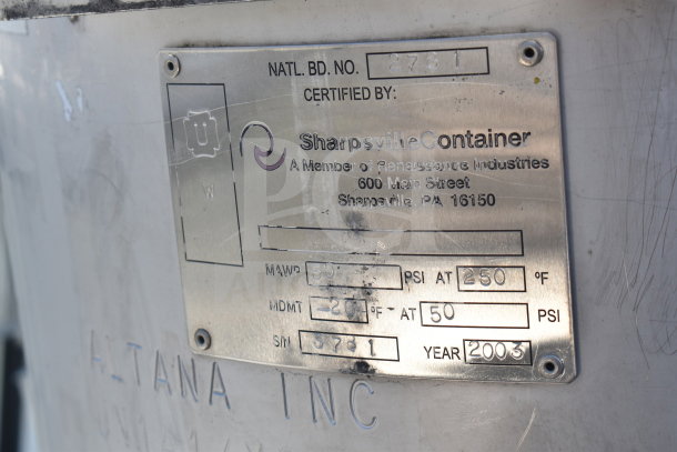Sharpsville Container tank with plaque showing MAWP 50 PSI at 250°F, MDMT -20°F at 50 PSI, S/N 3781, Year 2003.