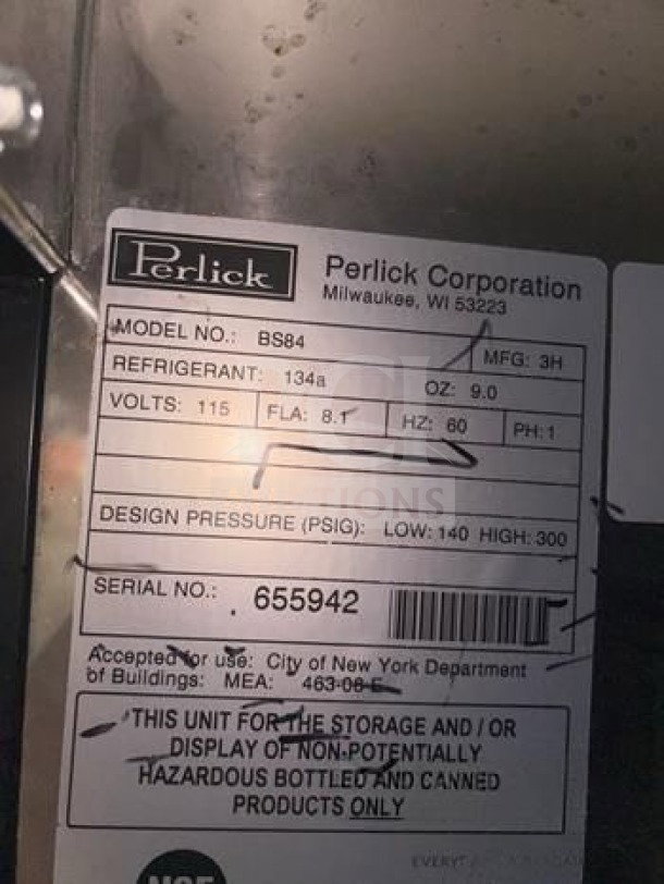 Perlick BBS84-SS-L-STK label; shows specifications like 115V, 134a refrigerant, NSF/cULus listed, serial number 655942.