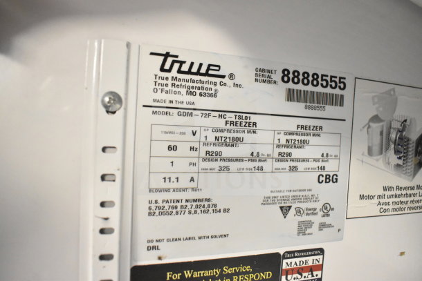 Label on 2016 True GDM-72F-HC freezer; model, serial number, voltage, refrigerant R290, compressor details; "Made in USA."