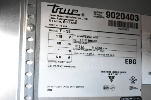 2017 True T-35 Commercial 2 Door Reach In Cooler label showing model, voltage, phase, refrigerant, and serial number.
