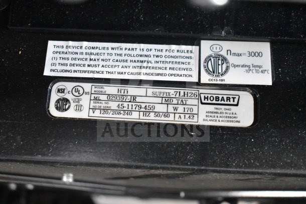 2017 Hobart HTi-7LH26 scale label, specifications include 120/208-240V, FCC compliant, NSF and UL listed, tested working.
