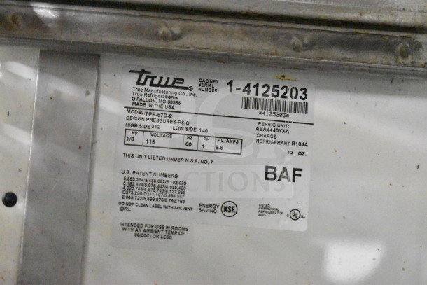 True TPP-67D-2 Commercial Pizza Prep Table label. Model TPP-67D-2, 115V, 1 Phase, NSF and UL certified, refrigerant R134A.