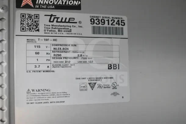 2018 True T-19F-HC commercial freezer label, 115V, single phase, with R290 refrigerant. Cabinet serial number 9391245.