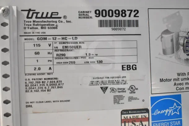 2017 True GDM-12-HC-LD cooler label, highlights 115V, R290 refrigerant, and Energy Star certification. Serial number 9009872.