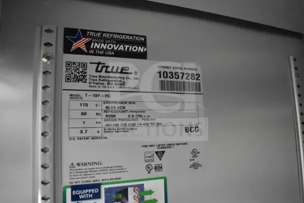 2022 True T-19F-HC commercial freezer label, 115V, R290 refrigerant, serial 10357282, U.S. made, NSF/ANSI standard 7.