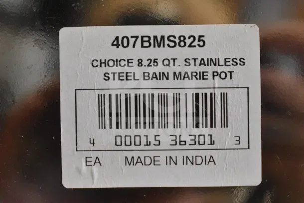 Label on 407BMS825 Bain Marie Pot, 8.25 qt, stainless steel, made in India, barcode visible.