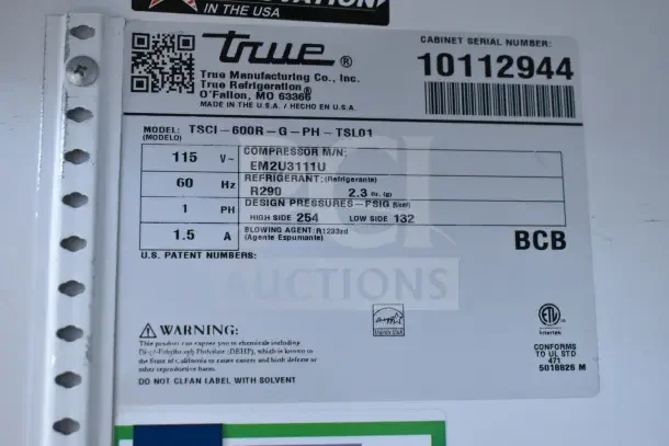 2021 True TSCI-600R-G-PH commercial cooler; 115V, 1-phase. Visible label details model, compressor, refrigerant R290.