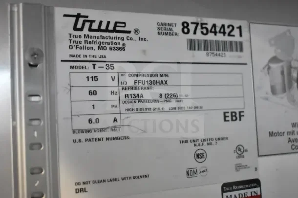 2016 True T-35 Commercial 2 Door Cooler label; 115 Volts, 1 Phase, R134A refrigerant, serial 8754421.